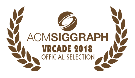 SIGGRAPH Immersive Pavilion VRCade 2018 Official Selection