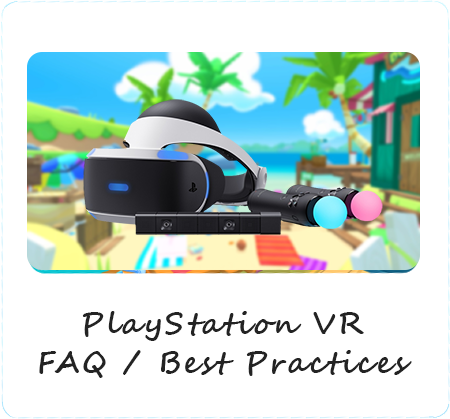 PSVR FAQ and Best Practices